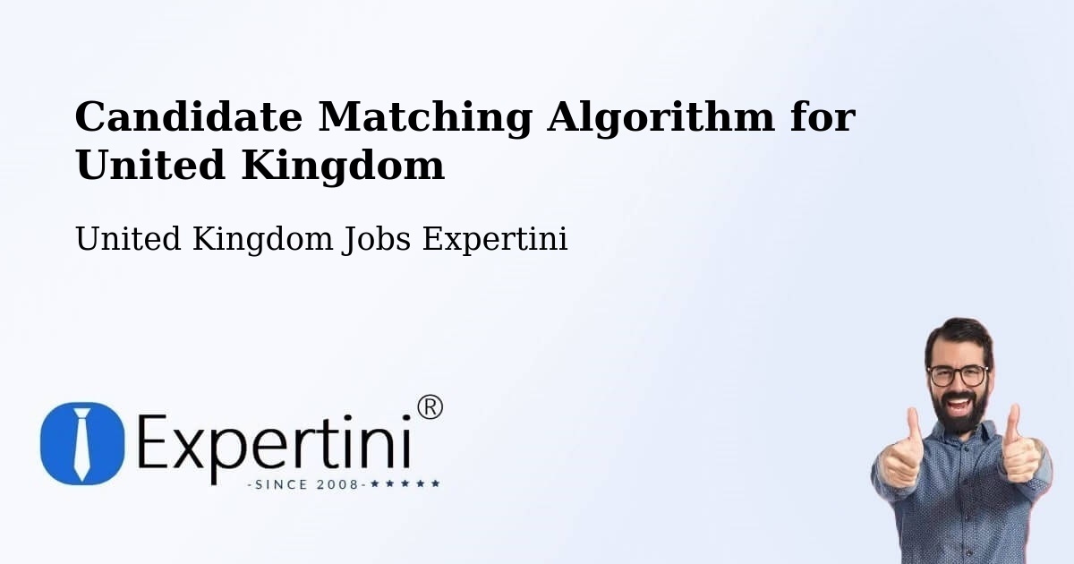 Candidate Matching Algorithm Overview – Cornholme - United Kingdom Jobs Expertini